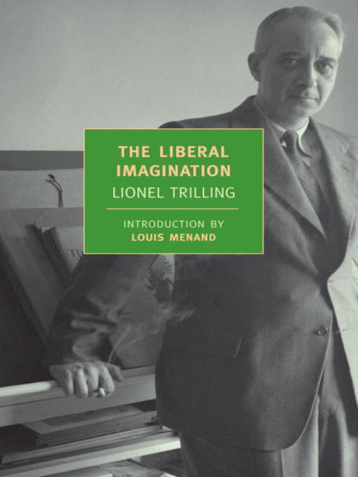 Title details for The Liberal Imagination by Lionel Trilling - Wait list